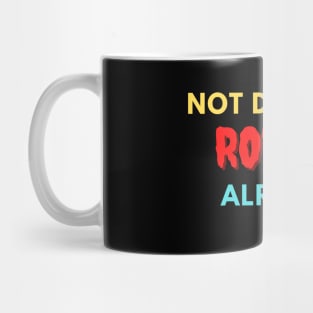 Not dead yet Rotten already Mug